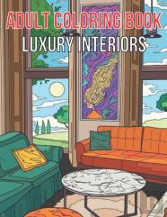 Adult Coloring Book Luxury Interiors