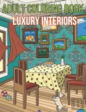 Adult Coloring Book Luxury Interiors