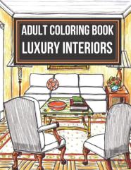 Adult Coloring Book Luxury Interiors