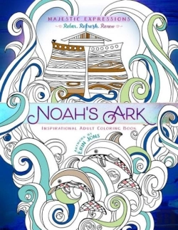 Bertrand.pt - Adult Coloring Book: Majestic Expressions: Noah'S Ark
