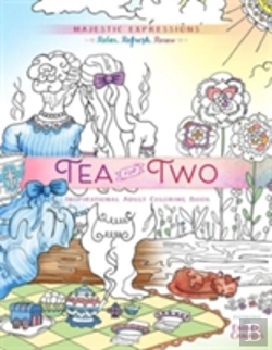 Bertrand.pt - Adult Coloring Book: Majestic Expressions: Tea For Two