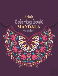 Bertrand.pt - Adult Coloring Book Mandala To Color
