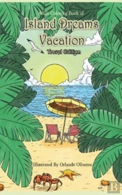 Bertrand.pt - Adult Coloring Book Of Island Dreams Vac