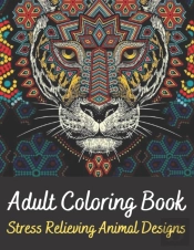 Adult Coloring Book Stress Relieving Animal Designs
