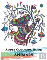 Adult Coloring Book Stress Relieving Animal Designs
