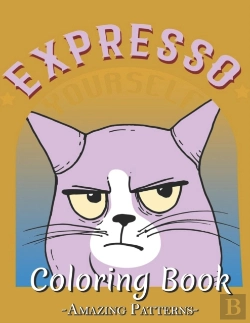 Bertrand.pt - Adult Coloring Book, Stress Relieving Creative Fun Drawings To Calm Down, Reduce Anxiety & Relax Great Christmas Gift Idea For Men & Women ( Coffee-And-Cats Coloring Books )