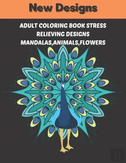 Bertrand.pt - Adult Coloring Book Stress Relieving Designs Mandalas, Animals, Flowers