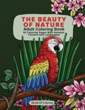 Adult Coloring Book: The Beauty Of Natur