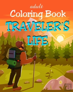 Bertrand.pt - Adult Coloring Book - Traveler'S Life