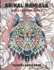 Adult Coloring Books Flowers Large Print - Animal Mandala