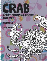 Adult Coloring Books For Men Large Print - Animals - Crab