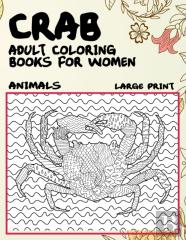 Adult Coloring Books For Women Large Print - Animals - Crab