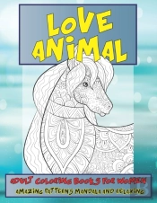 Adult Coloring Books For Women Love Animal - Amazing Patterns Mandala And Relaxing