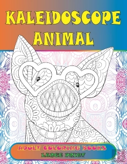 Bertrand.pt - Adult Coloring Books Kaleidoscope Animal - Large Print