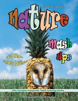 Bertrand.pt - Adult Coloring Books Nature Mash-Ups