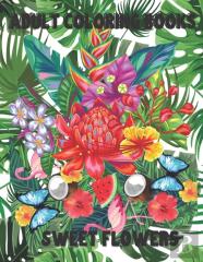 Adult Coloring Books Sweet Flowers