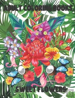 Bertrand.pt - Adult Coloring Books Sweet Flowers
