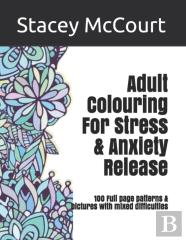 Adult Colouring For Stress & Anxiety Release