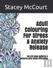 Adult Colouring For Stress & Anxiety Release