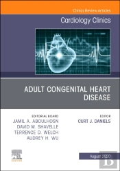 Adult Congenital Heart Disease, An Issue Of Cardiology Clinics