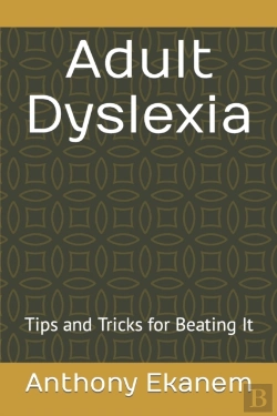 Bertrand.pt - Adult Dyslexia: Tips And Tricks For Beat