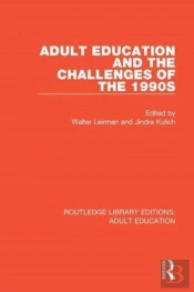 Adult Education And The Challenges Of The 1990s