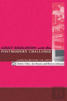 Adult Education And The Postmodern Challenge