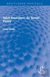 Adult Education: As Social Policy