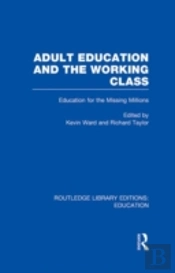 Adult Education & The Working Class
