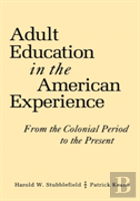 Adult Education In The American Experience