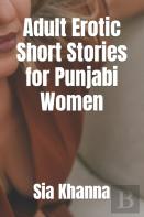 Adult Erotic Short Stories For Punjabi Women