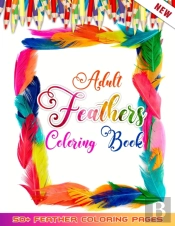 Adult Feathers Coloring Book