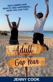 Adult Gap Year: Reclaiming Our Health An