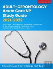 Adult-Gerontology Acute Care Np Study Guide 2021-2022