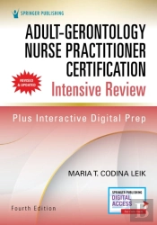 Adult-Gerontology Nurse Practitioner Certification Intensive Review