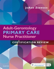 Adult-Gerontology Primary Care Nurse Practitioner Certification Review