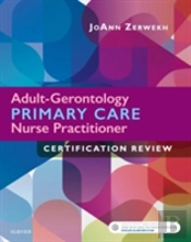 Adult-Gerontology Primary Care Nurse Practitioner Certification Review