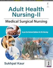 Adult Health Nursing-Ii: Medical Surgical Nursing