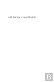 Adult Learning In Modern Societies