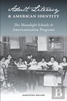 Adult Literacy And American Identity