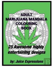 Adult Marijuana Mandala Colouring Book