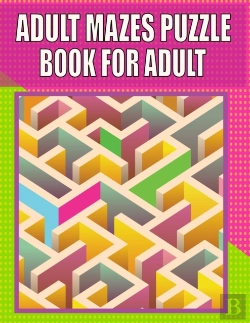 Bertrand.pt - Adult Mazes Puzzle Book For Adult