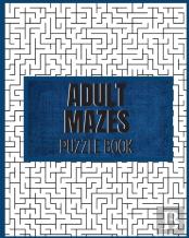 Adult Mazes Puzzle Book