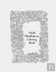 Adult Mindfulness Coloring Book