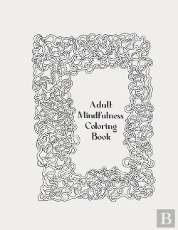 Bertrand.pt - Adult Mindfulness Coloring Book