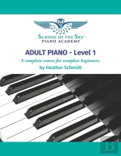 Adult Piano - Level 1 - School Of The Sky