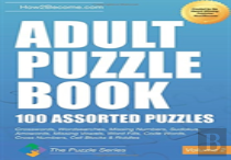Adult Puzzle Book:100 Assorted Puzzles - Volume 2