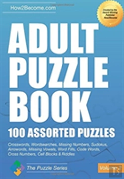 Bertrand.pt - Adult Puzzle Book:100 Assorted Puzzles - Volume 2