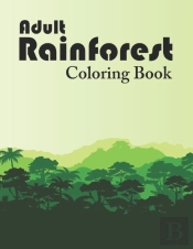 Adult Rainforest Coloring Book
