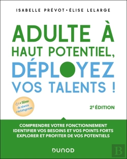 Bertrand.pt - Adulte A Haut Potentiel, Deployez Vos Talents ! 2e Ed.